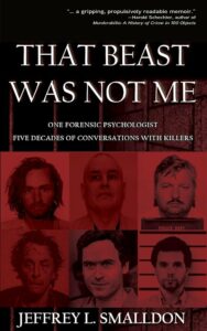 Book Cover of "That Beast was Not Me" by Jeffrey L. Smalldon